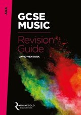 AQA GCSE Music Revision Guide - David Ventura - 9781785581540