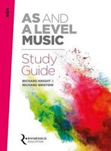 AQA AS And A Level Music Study Guide - Richard Knight ; Richard Bristow - 9781785581557