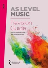 AQA AS Level Music Revision Guide - Richard Bristow ; Richard Knight - 9781785581571