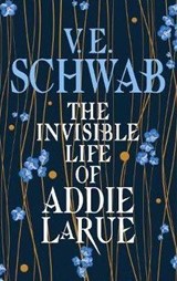 The Invisible Life of Addie LaRue - V. E. Schwab - 9781785652509