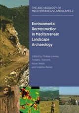 Environmental Reconstruction in Mediterranean Landscape Archaeology - Kevin Walsh ; Frederic Trement ; Philippe Leveau - 9781785704000