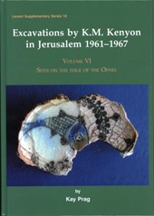 Excavations by K.M. Kenyon in Jerusalem 1961-1967, Volume VI