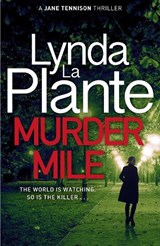 Murder Mile - Lynda La Plante - 9781785764684