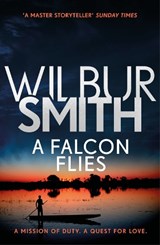 A Falcon Flies - Wilbur Smith - 9781785766725