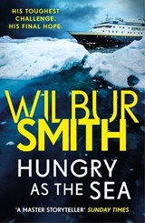 Hungry as the Sea - Wilbur Smith - 9781785766831