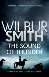 The Sound of Thunder - Wilbur Smith - 9781785766985