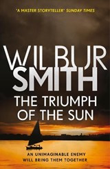 The Triumph of the Sun - Wilbur Smith - 9781785767005