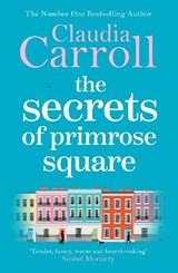 The Secrets of Primrose Square - Claudia Carroll - 9781785767791
