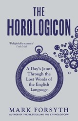 The Horologicon - Mark Forsyth - 9781785781711