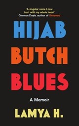 Hijab Butch Blues - Lamya H - 9781785788512