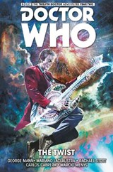 Doctor Who: The Twelfth Doctor Vol. 5: The Twist - George Mann - 9781785853210