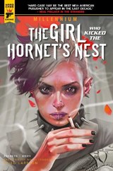 The Girl Who Kicked the Hornet's Nest - Millennium Volume 3 - Stieg Larsson ; Sylvain Runberg - 9781785863455