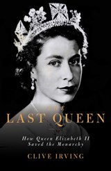 The Last Queen - Clive Irving - 9781785905551
