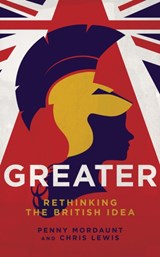 Greater - Penny Mordaunt ; Chris Lewis - 9781785906091