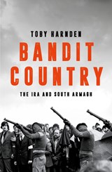 Bandit Country - Toby Harnden - 9781785908415