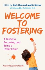 Welcome to Fostering - Andy Elvin ; Martin Barrow - 9781785922046