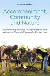 Accompaniment, Community and Nature - Jonathan Herbert - 9781785925474