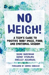 No Weigh! - Shelley Aggarwal ; Signe Darpinian ; Wendy Sterling - 9781785928253