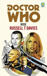 Doctor Who: Rose (Target Collection) - Russell T Davies - 9781785943263