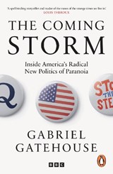 The Coming Storm - Gabriel Gatehouse - 9781785948176