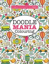 Gorgeous Colouring for Girls - Doodle Mania! - Elizabeth James - 9781785951213