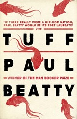 Tuff - Paul Beatty - 9781786072238