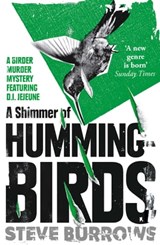 A Shimmer of Hummingbirds - Steve Burrows - 9781786072344