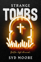 Strange Tombs - An Essex Witch Museum Mystery - Syd Moore - 9781786074492
