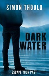 Dark Water - THOULD,  Simon - 9781786080271