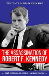 The Assassination of Robert F. Kennedy - Tim Tate - 9781786080813