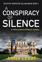A Conspiracy of Silence - Anna Legat - 9781786159755