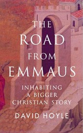 The Road from Emmaus: Inhabiting a Bigger Christian Story