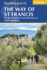 The Way of St Francis: Via di Francesco - The Reverend Sandy Brown - 9781786311672