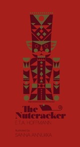 The Nutcracker - E.T.A. Hoffmann - 9781786330635