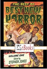 The Best of Best New Horror - Stephen Jones ; Brian Lumley ; Michael Marshall Smith ; Ramsey Campbell ; Christopher Fowler ; Harlan Ellison ; Paul J. McAuley ; Neil Gaiman ; Terry Lamsley ; Caitlin R. Kiernan ; Peter Straub - 9781786362452