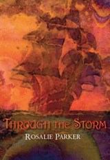 Through The Storm - Rosalie Parker - 9781786362698