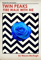 Twin Peaks - Maura McHugh - 9781786362926