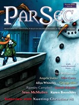ParSec Issue#2 - Angela Slatter ; Neil Williamson ; Aliya Whiteley ; Ramsey Campbell ; George Tom ; Mike Carey ; Gareth D Jones ; Sean McMullen ; Karen Brenchley ; Anne C Perry ; Jared Shurin ; Stewart Hotston ; Xueting Christine Ni ; Ian Whates - 9781786368300