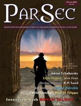 Parsec #6 - Ian Whates ; Jaine Fenn ; Cécile Cristofari ; Joe Giordano ; Adrian Tchaikovsky ; Ellen Denton ; Simon Bestwick ; Nerine Dorman ; Paul Di Filippo ; R. P. Sand ; Cristina Macîa ; Anne C Perry ; Jared Shurin ; Andy Hedgecock ; Bryan Talbot - 9781786368935
