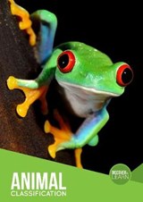 Discover and Learn: Animal Classification - Steffi Cavell-Clarke - 9781786371546
