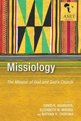 Missiology - David K. Ngaruiya ; Elizabeth W. Mburu ; Nathan H. Chiroma - 9781786412140