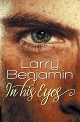 In His Eyes - Larry Benjamin - 9781786451385