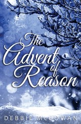 The Advent of Reason - Debbie McGowan - 9781786452993