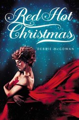 Red Hot Christmas - Debbie McGowan - 9781786453310