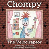 Chompy the Velociraptor - MORLEY,  J S - 9781786453846