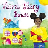 Faith's Fairy House - STONE,  Bob - 9781786454782
