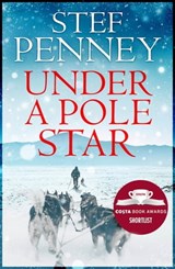 Under a Pole Star - Stef Penney - 9781786481184