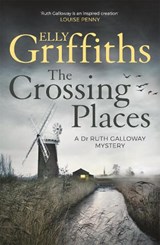 The Crossing Places - Elly Griffiths - 9781786481863