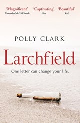 Larchfield - N/a Polly Clark - 9781786481948