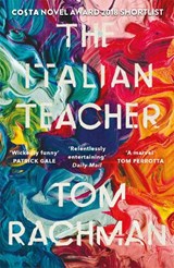 The Italian Teacher - Tom Rachman - 9781786482600